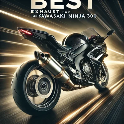 Best Exhaust for Kawasaki Ninja 300
